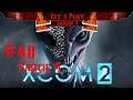 XCOM 2 Let's Play [FR] S1 #48 Fin 4/5