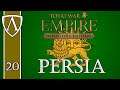 BESET ON ALL SIDES -- Let's Play Empire: Total War -- Safavid Persia 20 END