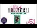 Coeurl OP - Final Fantasy 2 Pixel Remaster Let's Play [Part 51]