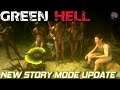New Story Mode Update | Green Hell Gameplay | First Look | EP1