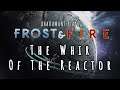 RimWorld Frost and Fire - The Whir of the Reactor // EP105