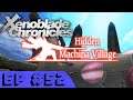 Xenoblade Chronicles - Ep.52 - The Hidden Machina Village