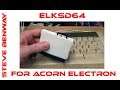 ElkSD64 SD card interface and RAM upgrade for Acorn Electron