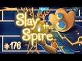 Let's Play Slay the Spire: Mummified Snecko - Episode 176