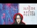 The Suicide of Rachel Foster [FULL GAME]