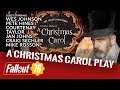 CHAD A Fallout 76 Story Presents "A Christmas Carol" Play (with Pete Hines, Wes Johnson and more)