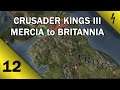 Crusader Kings III - Mercia to Britannia - Part 12