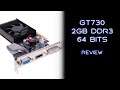 GT730 2GB DDR3 64 Bits - Review