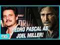 Mandalorian Star Pedro Pascal Cast As Joel Miller In The Upcoming Last Of Us TV Series