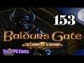 Let's Play Baldur's Gate EE (Blind), Part 153: Felonius Gist