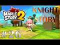 MapleStory 2 Knight Story #26 - The Hidden Truth (Lvl 45-47)
