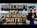 MY PENTHOUSE SUITE! (Minecraft Stream)