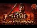 Total War: Rome Remastered - Game Commentary