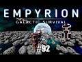 Empyrion Reforged - Ep.92 [Technical Difficulties]