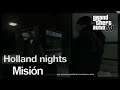 GTA IV Misión#48 (Holland nights) [Xbox 360]
