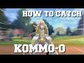HOW TO CATCH KOMMO-O IN POKEMON SWORD AND SHIELD