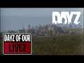 (LIVE STREAM) Dayz pc Update1.11 Dayz of our lives ep 121