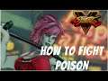 SFV: CE Tips that will help you vs Poison