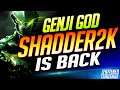 SHADDER2K IS BACK! The OG Genji God Is STILL INSANE!!
