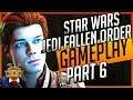 Lets Play Star Wars Jedi Fallen Order Gameplay deutsch Part 6 DAS IMPERIUM SCHLÄGT ZURÜCK
