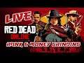 RED DEAD ONLINE - (LIVE GAMEPLAY) RANK & MONEY GRINDING