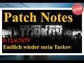 Escape From Tarkov / Patchnotes zu 0.12.6.7679 / German / Deutsch