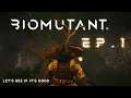 BIOMUTANT - Let's see if it's worth the hype Ep.1