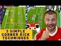 FIFA 21 CORNER KICK TUTORIAL - 3 SIMPLE & EFFECTIVE TECHNIQUES TO SCORE EASY GOALS FROM CORNER KICKS