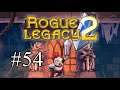 Rogue Legacy 2 - [Early Access] - Part 54 - Drifting Worlds Update
