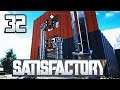 Satisfactory - Early Access [NL] Ep.32 (Steel Factory Upgrade! pt.1)
