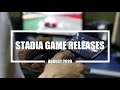STADIA GAME RELEASES | AUGUST 2020