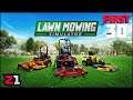 Starting A Lawn Mowing Business in Lawn Mowing Simulator! First 30 | Z1 Gaming