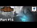 Total War: Warhammer II High Elves Campaign Part 16