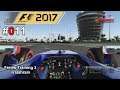 Formula 1 2017 Kariere Saison 1 / #011 - T3 Bahrain