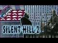 Let's Play Silent Hill 2 | Time For Some New Horrors | 2-Bit Players