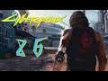 Cyberpunk 2077 - Джонни и Бестия - Как в старые добрые времена [#86] | PC