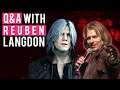 Devil May Cry Q&A with Reuben Langdon [Feat. Millz & Kyo]