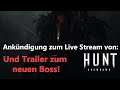 Ankündigung zum Live Stream von Hunt: Showdown und Trailer zum neuen Boss!