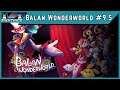 Balan Wonderworld - Episode 9.5 - Missing Statues