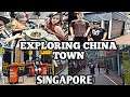 EXPLORING CHINA TOWN in SINGAPORE || Mhel Raquepo