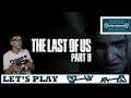 Let's Play - The Last of Us Part II | Part 1