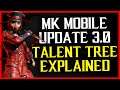 MK MOBILE UPDATE 3.0 NEW TALENT TREE EXPLAINED [BEGINNER'S GUIDE]