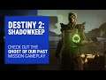 Destiny 2 Shadowkeep Gameplay - Ghost of Our Past Mission