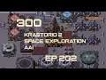 EP202 - So, now what with missing Naquium? - Factorio 300 (Krastorio 2 | Space exploration | AAI )