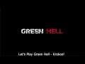 Let's Play Green Hell - Krokos! #29