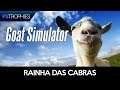 Goat Simulator - Rainha das Cabras - Guia de Troféu 🏆 / Conquista