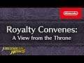 Fire Emblem Heroes - Royalty Convenes Part 1 (A View from the Throne)