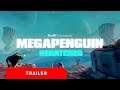 Dreams | Mega Penguin Launch trailer