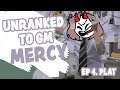 Educational UNRANKED to GM: MERCY ONLY - Ep 4 (Plat Pt 2)