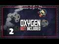 OXYGEN NOT INCLUDED #2 ⭐️ Kein Sauerstoff mitgeliefert